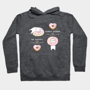 Donut worry, be happy. Hoodie